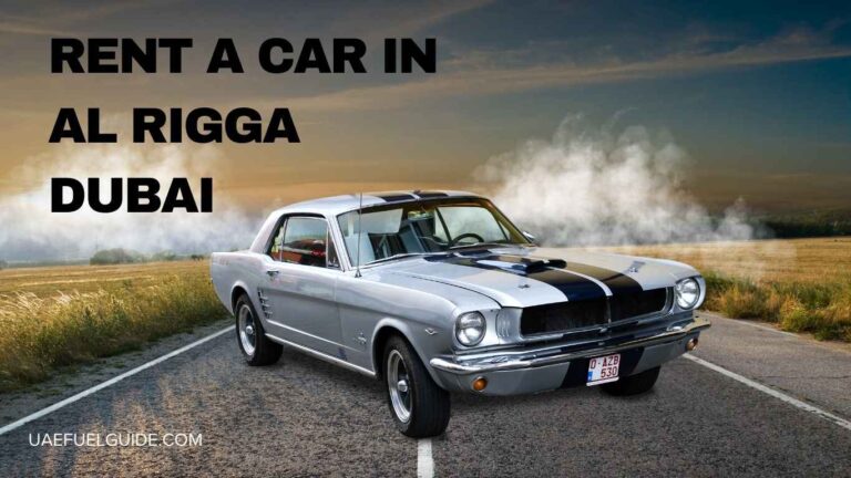 Rent A Car in Al Rigga Dubai
