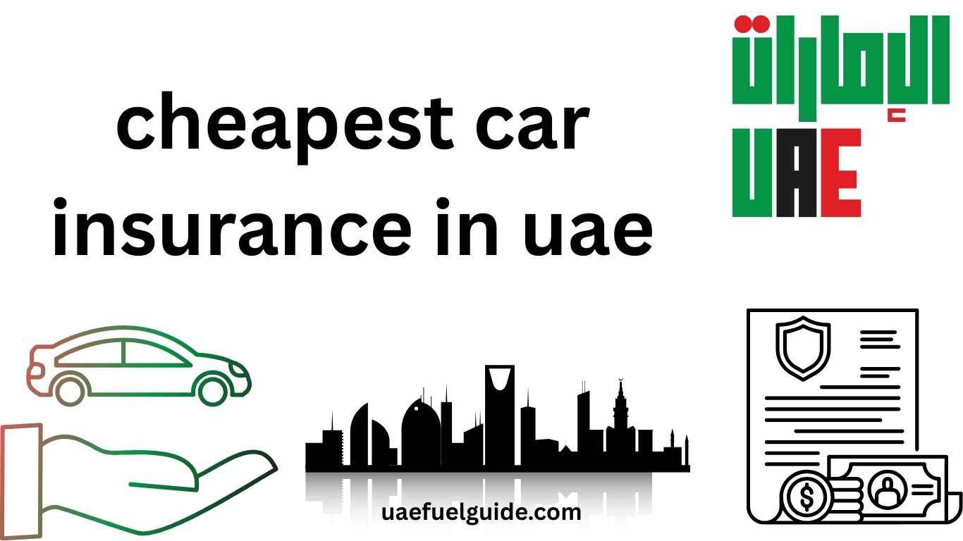 Cheapest Car Insurance in UAE