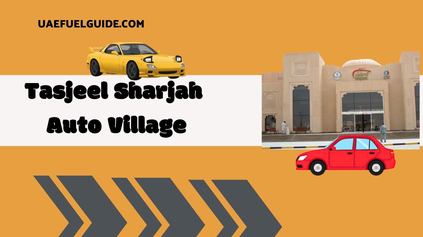 Tasjeel Sharjah Auto Village